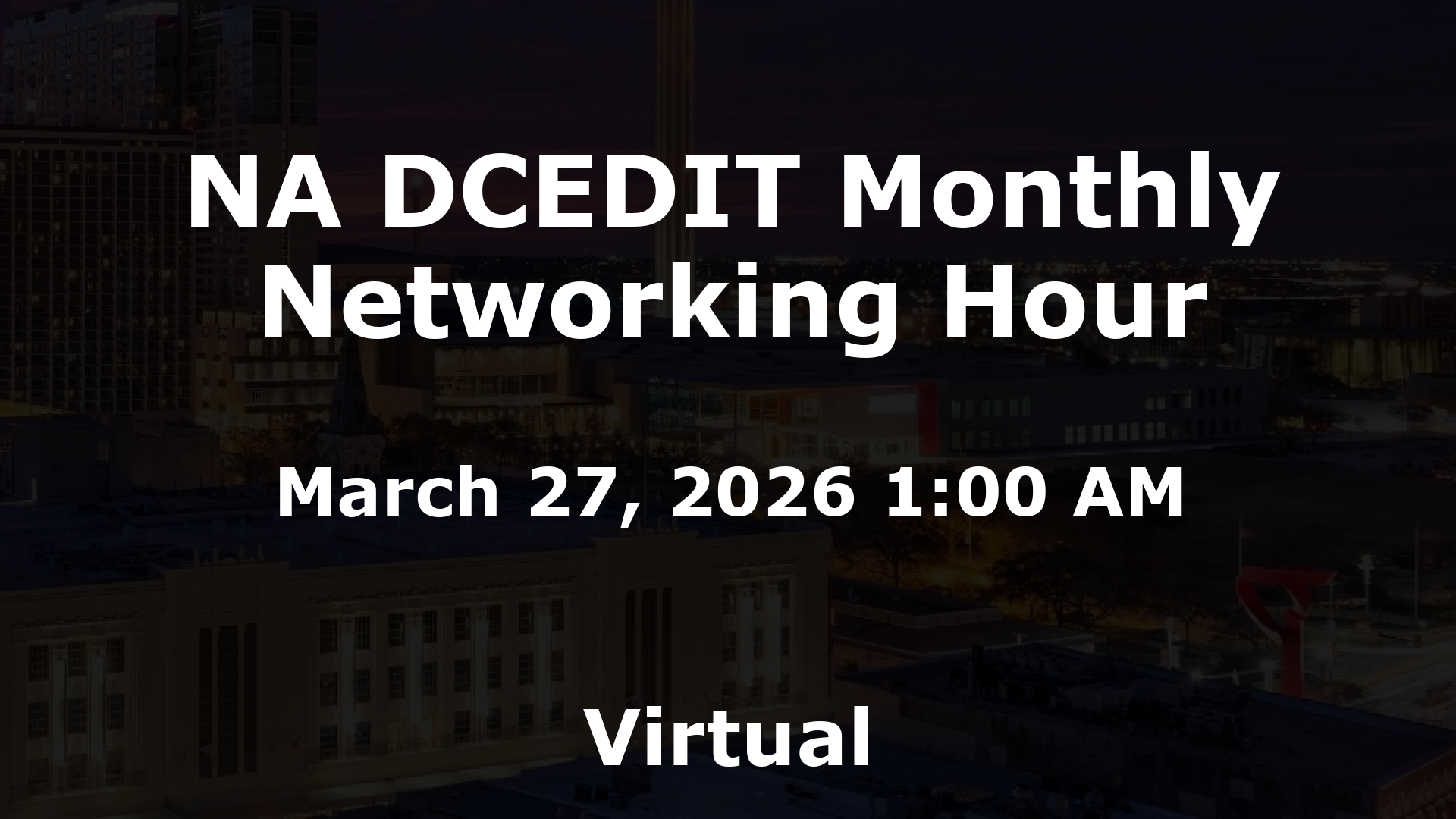 NA DCEDIT Monthly Networking Hour event image
